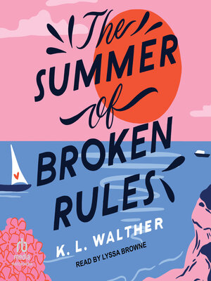 cover image of The Summer of Broken Rules